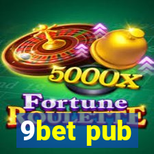 9bet pub